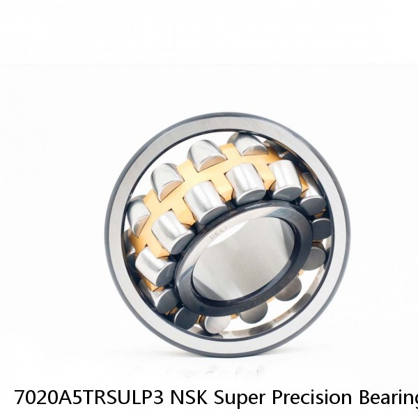 7020A5TRSULP3 NSK Super Precision Bearings