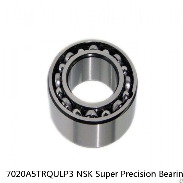 7020A5TRQULP3 NSK Super Precision Bearings